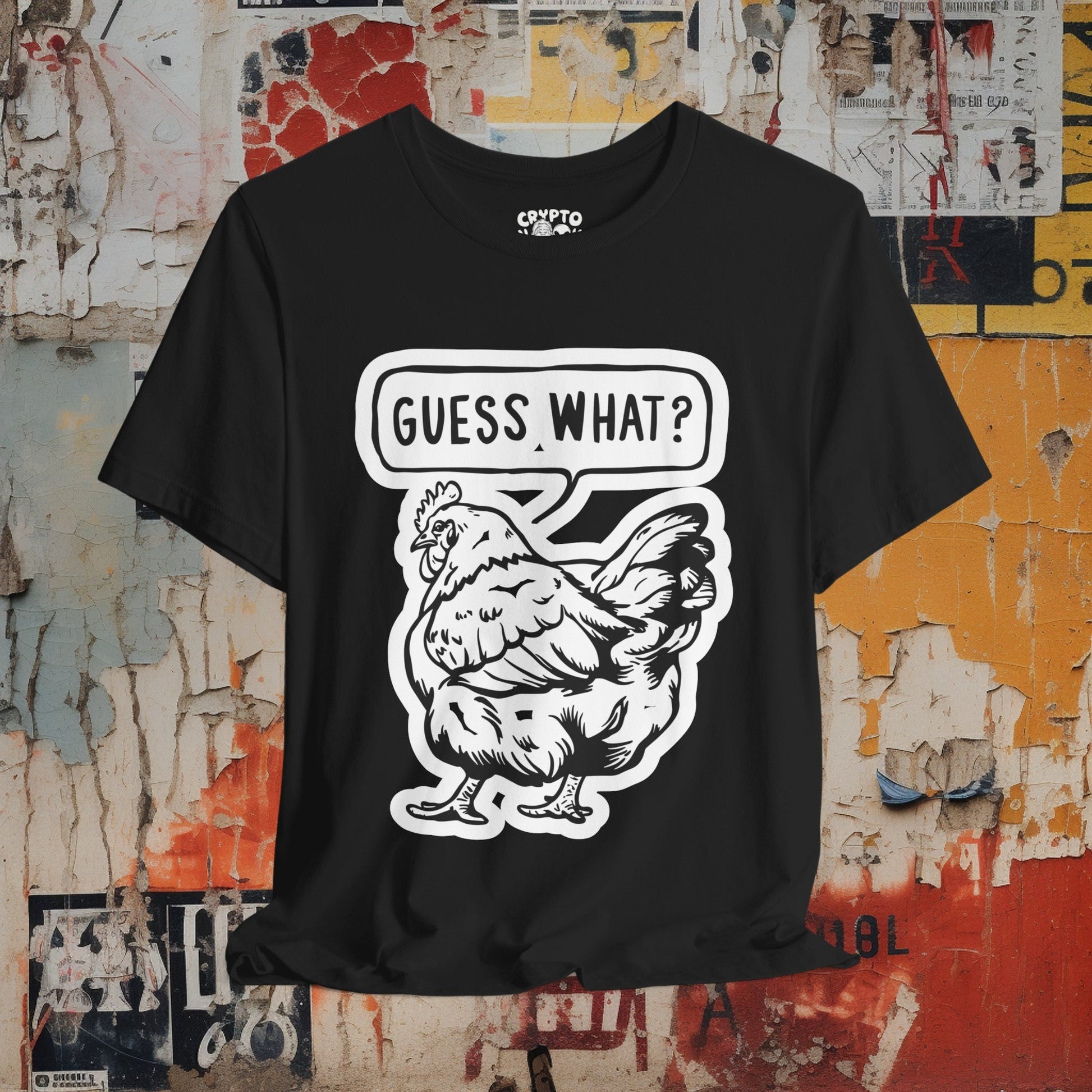 T - Shirt - Guess What Chicken Butt | Humor | Bella + Canvas Unisex T - shirt from Crypto Zoo Tees