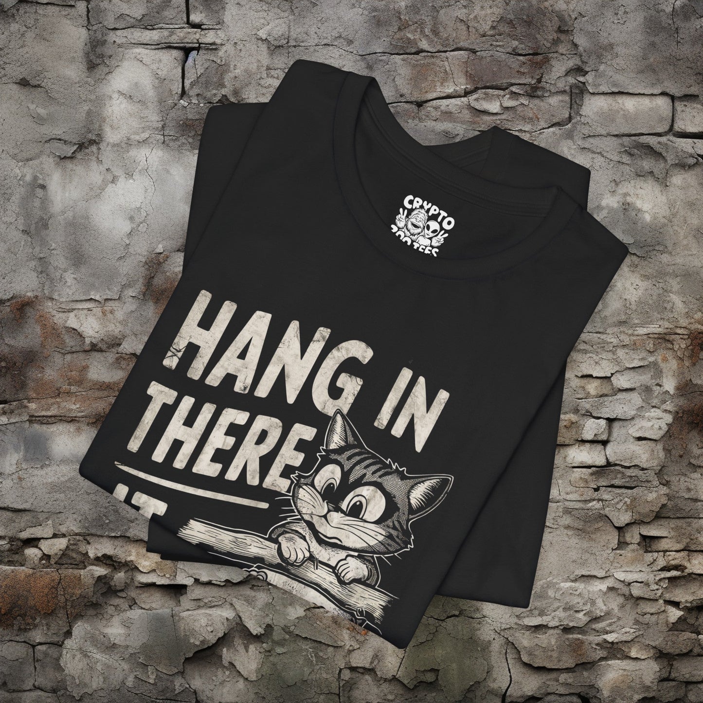 T-Shirt - Hang In There It Gets Worse Demotivational Cat Tee | Bella + Canvas Unisex T-shirt from Crypto Zoo Tees