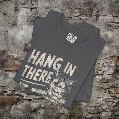 T-Shirt - Hang In There It Gets Worse Demotivational Cat Tee | Bella + Canvas Unisex T-shirt from Crypto Zoo Tees