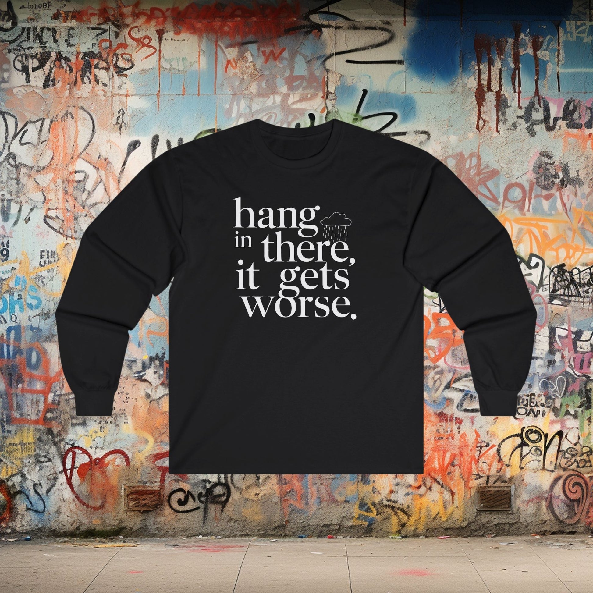 Long - sleeve - Hang In There Long Sleeve Tee - Funny Sarcastic Pessimism Shirt from Crypto Zoo Tees