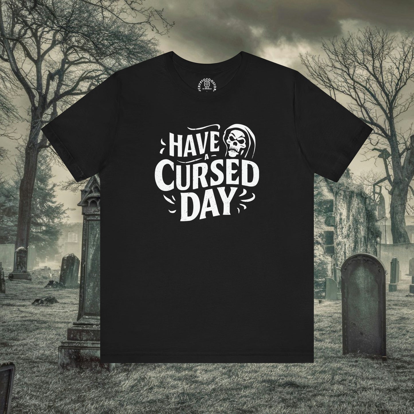 T-Shirt - Have a Cursed Day - Dark Humor Goth Wiccan Shirt - Soft Cotton T-shirt from Crypto Zoo Tees