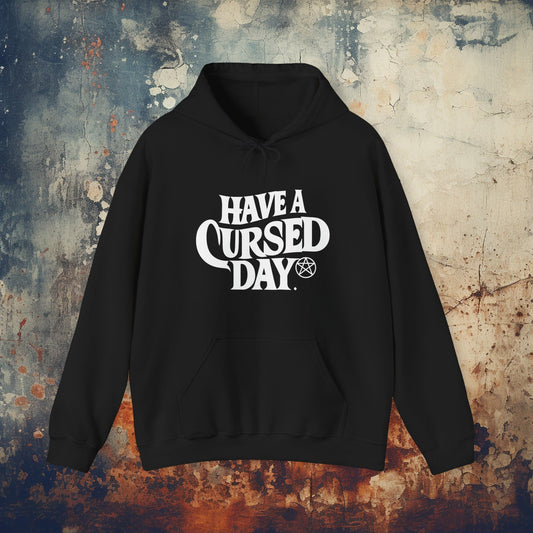 Hoodie - Have A Cursed Day Pentagram Dark Humor | Hoodie | Hooded Sweatshirt from Crypto Zoo Tees