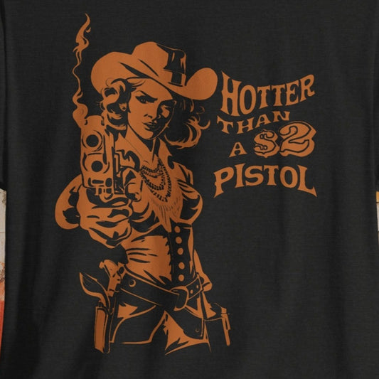 T-Shirt - Hotter Than A 2 Dollar Pistol | Rockabilly Goth Western Cowgirl | Bella + Canvas Unisex T-shirt from Crypto Zoo Tees