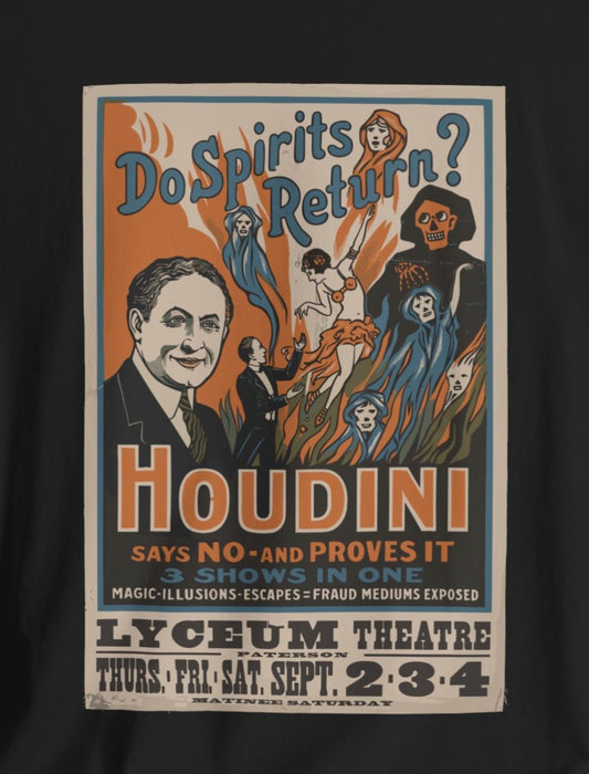 T-Shirt - Houdini - Do Spirits Return - Show Poster | Women's T-Shirt | Cotton Tee from Crypto Zoo Tees