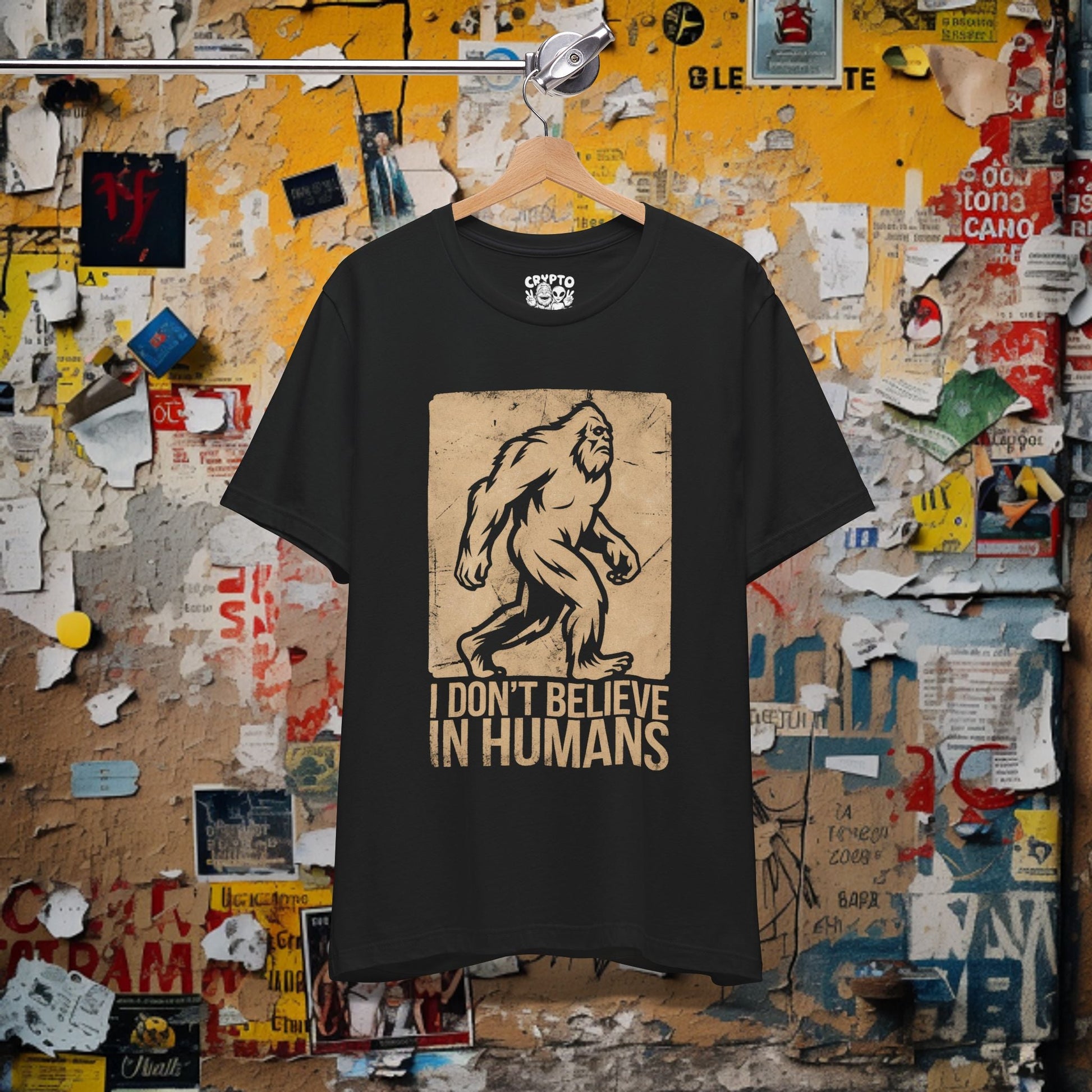 T-Shirt - I Dont Believe in Humans Bigfoot Shirt Funny Sasquatch T-Shirt Cryptid Lover Gift Graphic Tee for Bigfoot Fans Humor Cryptid Apparel from Crypto Zoo Tees