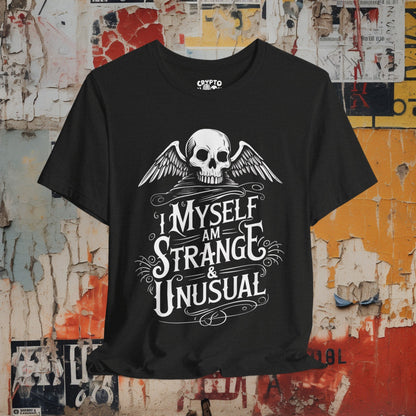 T-Shirt - I Myself Am Strange And Unusual Skull Tee | Bella + Canvas Unisex T-shirt from Crypto Zoo Tees