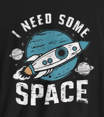 T-Shirt - I Need Some Space - Funny Tee | Bella + Canvas Unisex T-shirt from Crypto Zoo Tees