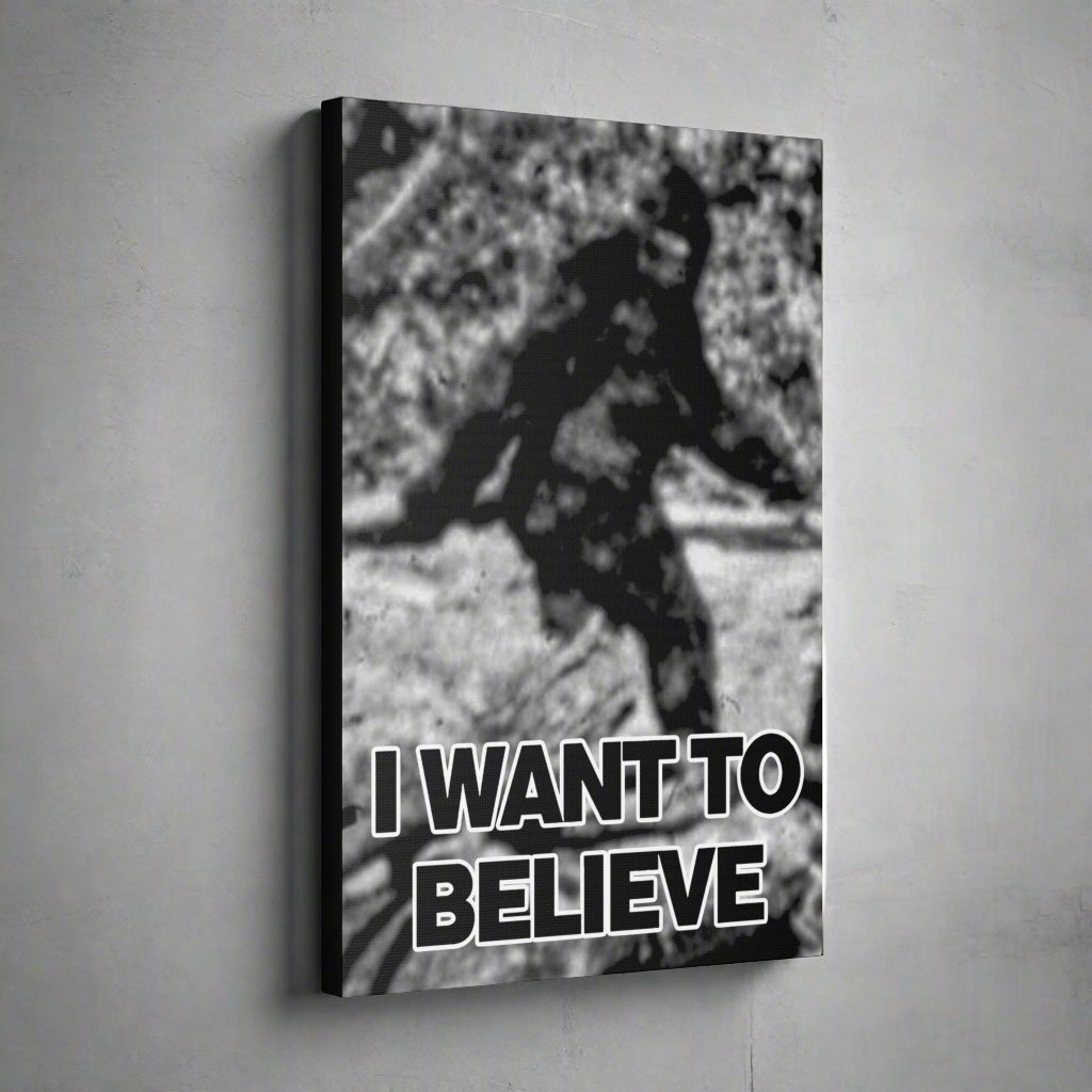 Canvas - I Want to Believe in Bigfoot Sasquatch Wall Art - Vibrant Canvas Print from Crypto Zoo Tees