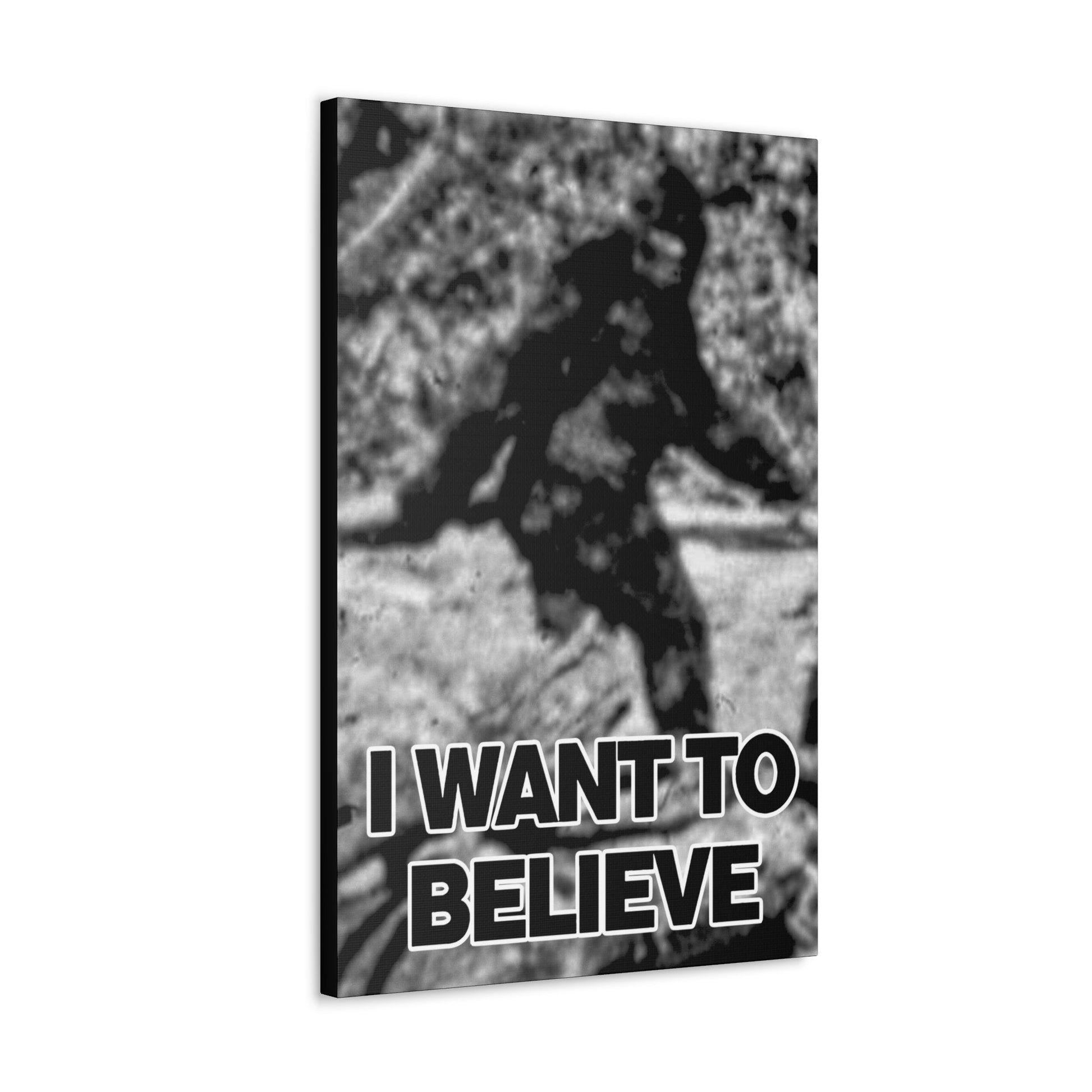 Canvas - I Want to Believe in Bigfoot Sasquatch Wall Art - Vibrant Canvas Print from Crypto Zoo Tees