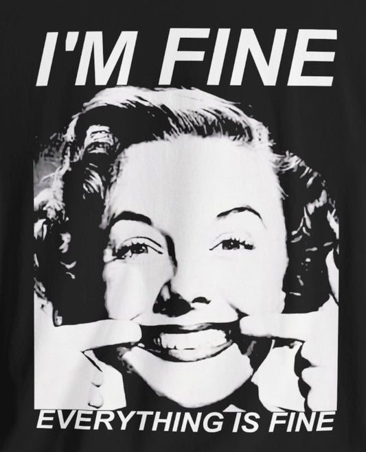 T-Shirt - I'm Fine Everything Is Fine Shirt: Soft Cotton T-Shirt - Witty Funny Sarcastic Goth Tee from Crypto Zoo Tees