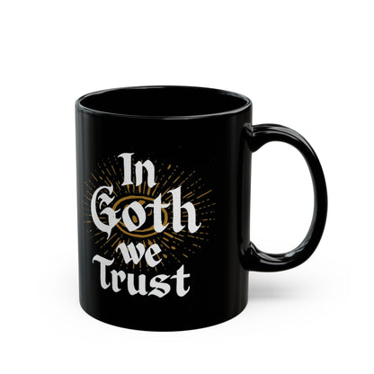 Mug - In Goth We Trust | 11oz Coffee Mug | Cup from Crypto Zoo Tees