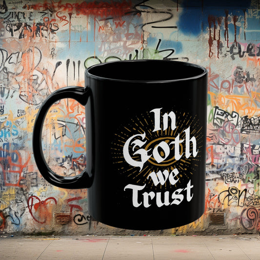 Mug - In Goth We Trust | 11oz Coffee Mug | Cup from Crypto Zoo Tees