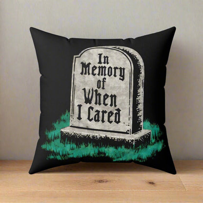 Home Decor - In Memory of When I Cared Grave Stone | Halloween Decor | Spun Polyester Pillow | Pillow Included! from Crypto Zoo Tees