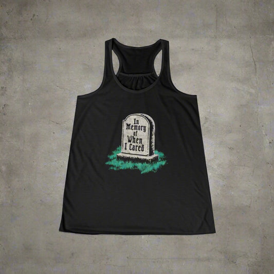 Tank Top - In Memory of When I Still Cared Gravestone | Horror, Humor | Ladies Racerback Tank Top from Crypto Zoo Tees