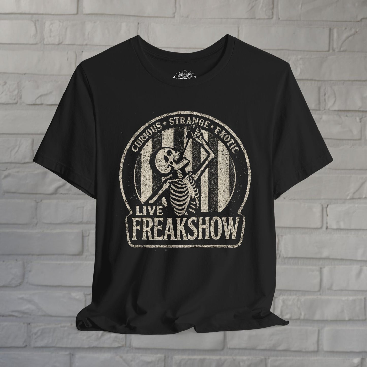 T-Shirt - Live Freakshow | Skulls & Skeletons, Horror | Unisex Shirt, Ladies Tee, Tank Top, Long Sleeve, Sweatshirt, Hoodie from Crypto Zoo Tees