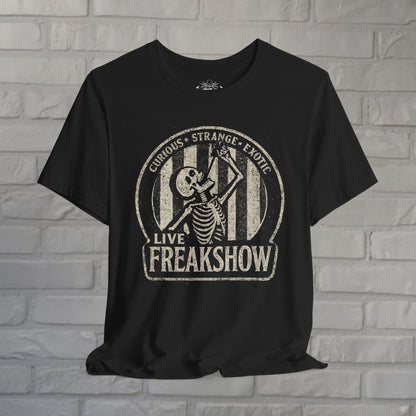 T-Shirt - Live Freakshow | Skulls & Skeletons, Horror | Unisex Shirt, Ladies Tee, Tank Top, Long Sleeve, Sweatshirt, Hoodie from Crypto Zoo Tees