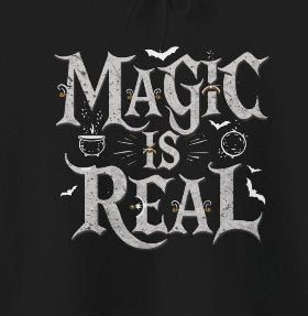 Hoodie - Magic Is Real | Witch Wiccah Harry Potter Fan | Hoodie | Hooded Sweatshirt from Crypto Zoo Tees