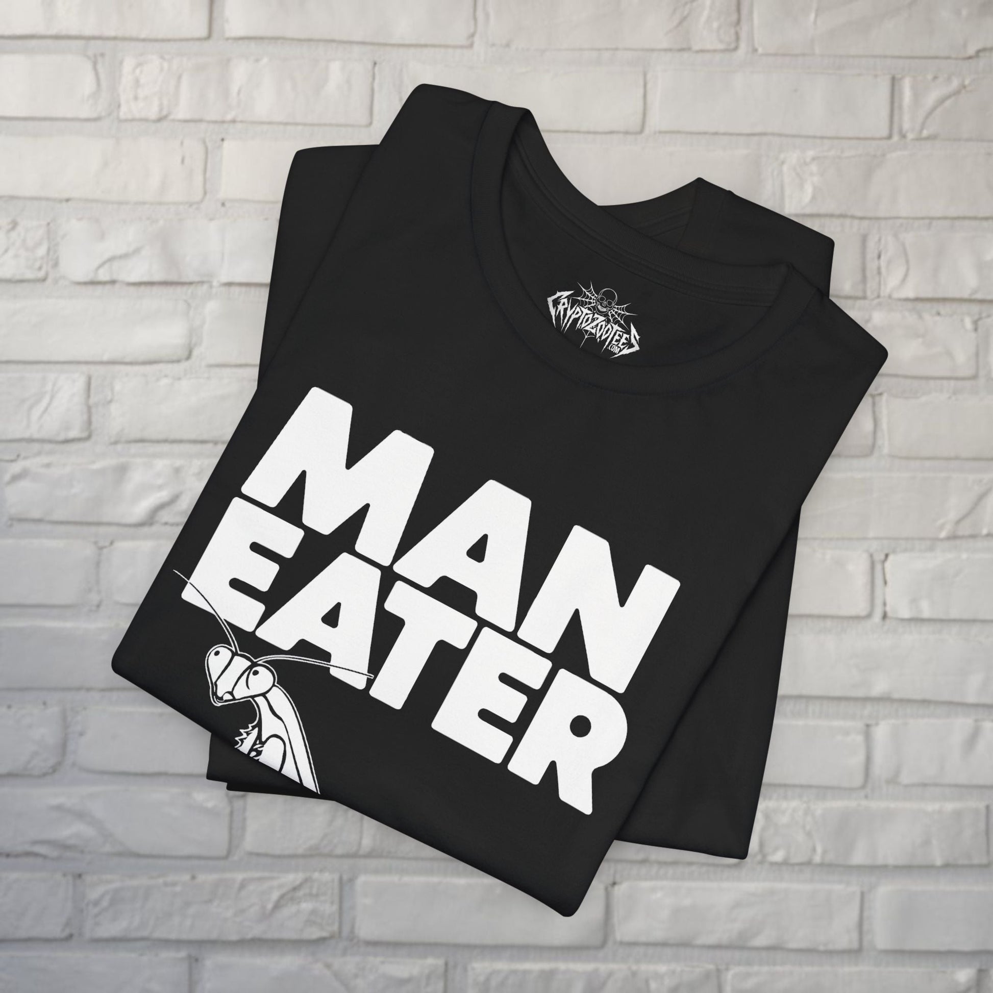 T-Shirt - MAN EATER Praying Mantis Tee | Unisex T-shirt | Funny, Punk, Grrrl Power | Goth/Gothic from Crypto Zoo Tees