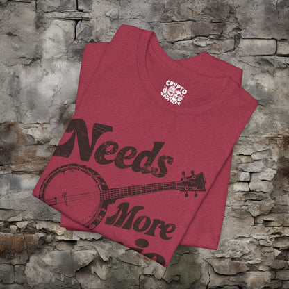 T-Shirt - Needs More Banjo Shirt | Bluegrass Tee | Bella + Canvas Unisex T-shirt from Crypto Zoo Tees