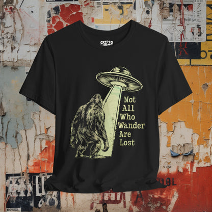 T-Shirt - Not All Who Wander Are Lost Bigfoot UFO | Bella + Canvas Unisex T-shirt from Crypto Zoo Tees