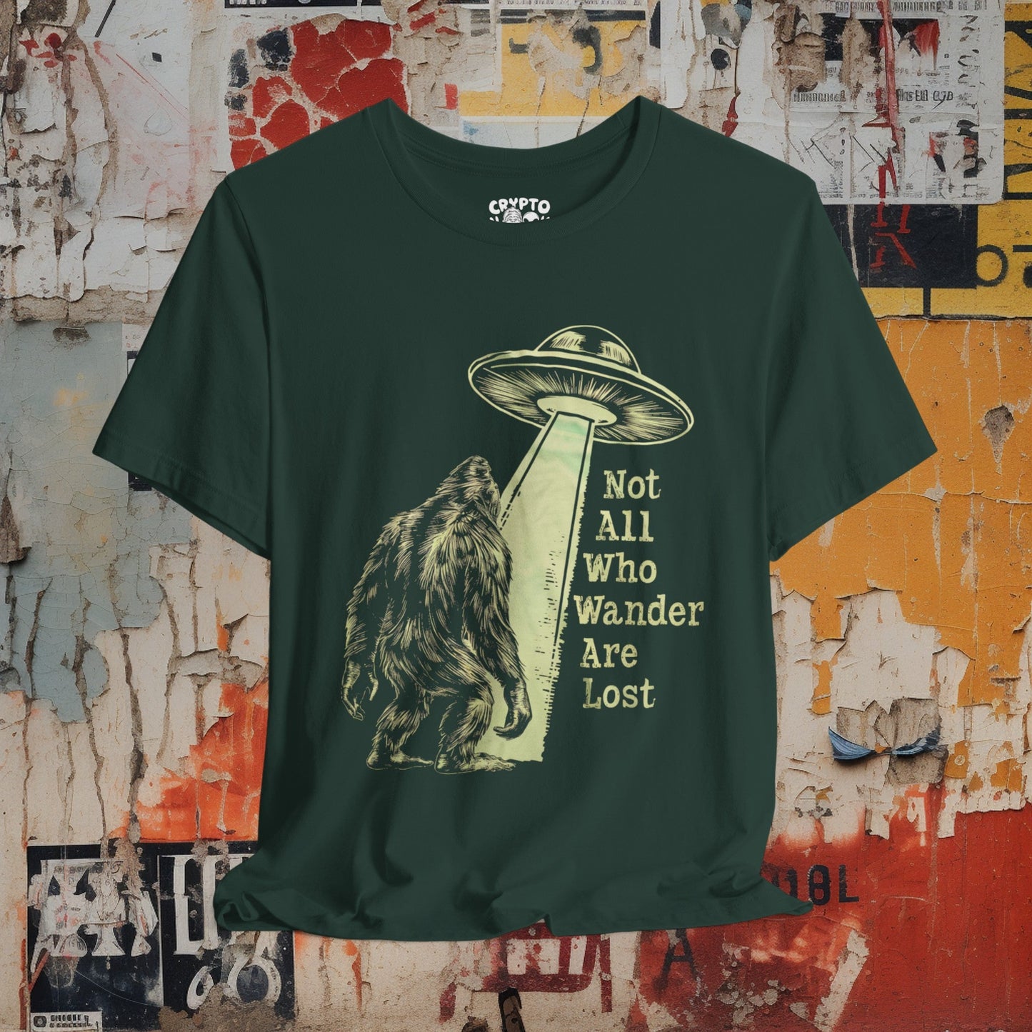 T-Shirt - Not All Who Wander Are Lost Bigfoot UFO | Bella + Canvas Unisex T-shirt from Crypto Zoo Tees