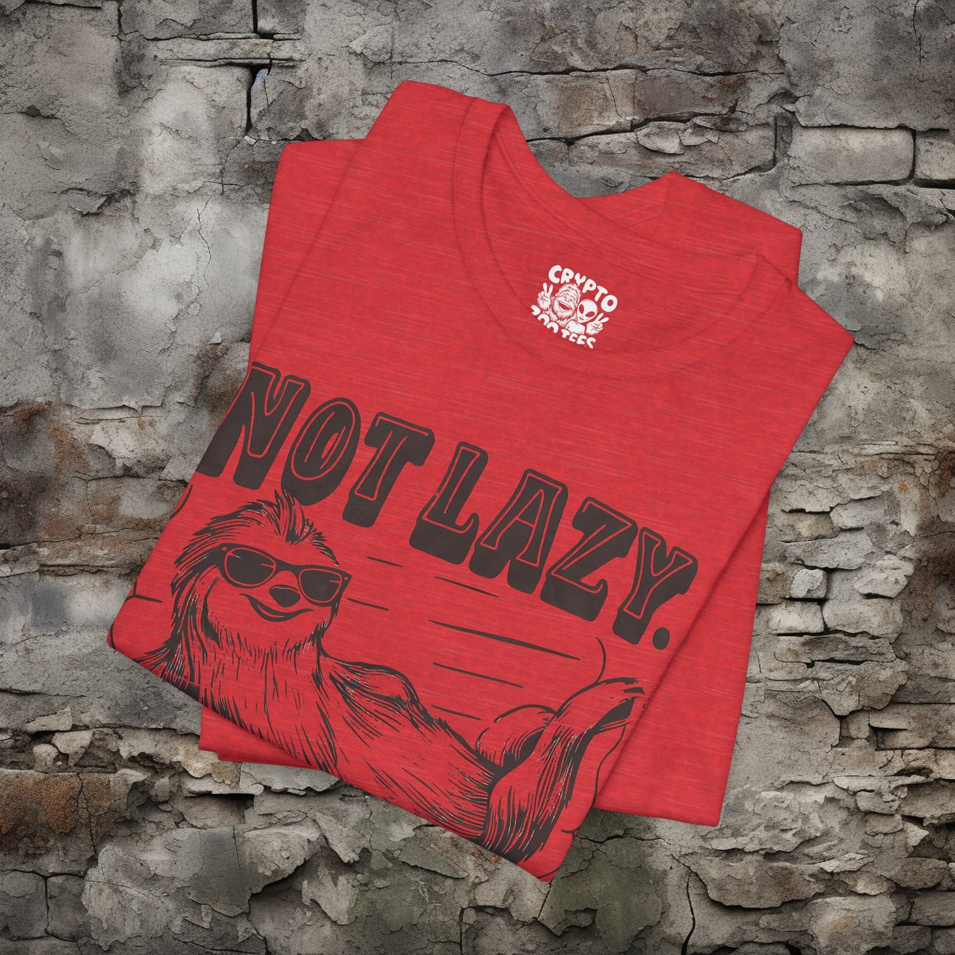 T-Shirt - Not Lazy - Energy Efficient Funny Sloth Tee | Bella + Canvas Unisex T-shirt from Crypto Zoo Tees