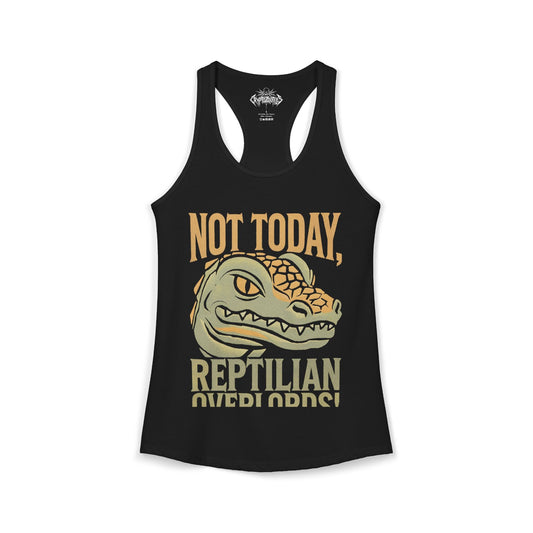 Tank Top - not today reptilian - racerback from Crypto Zoo Tees