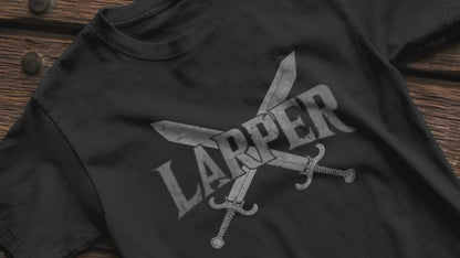 Larper with Crossed Swords Shirt - Live Action Role Playing Tee - Soft Cotton T-shirt