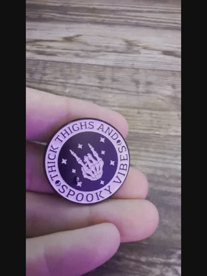 Thick Thighs and Spooky Vibes Pinback Button | Pinback Button | Funny, Halloween | Goth/Gothic