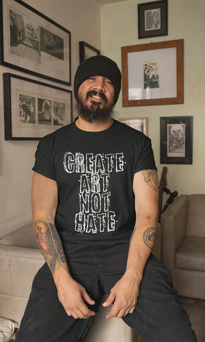 Create Art Not Hate Tee | Unisex T-shirt | Punk, Protest | Artistic, Bold