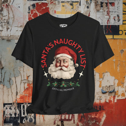 T-Shirt - Santa's Naughty List Official Member Tee | Funny Christmas Shirt | Bella + Canvas Unisex T-shirt from Crypto Zoo Tees