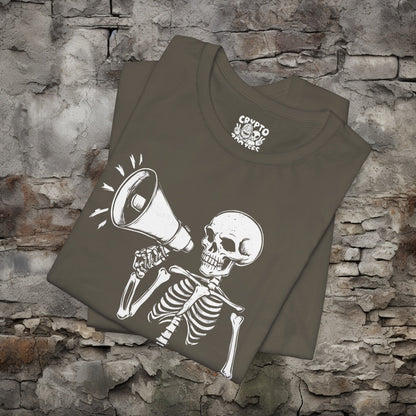 T-Shirt - Skeleton with a Megaphone Bullhorn Punk Protest Tee | Bella + Canvas Unisex T-shirt from Crypto Zoo Tees