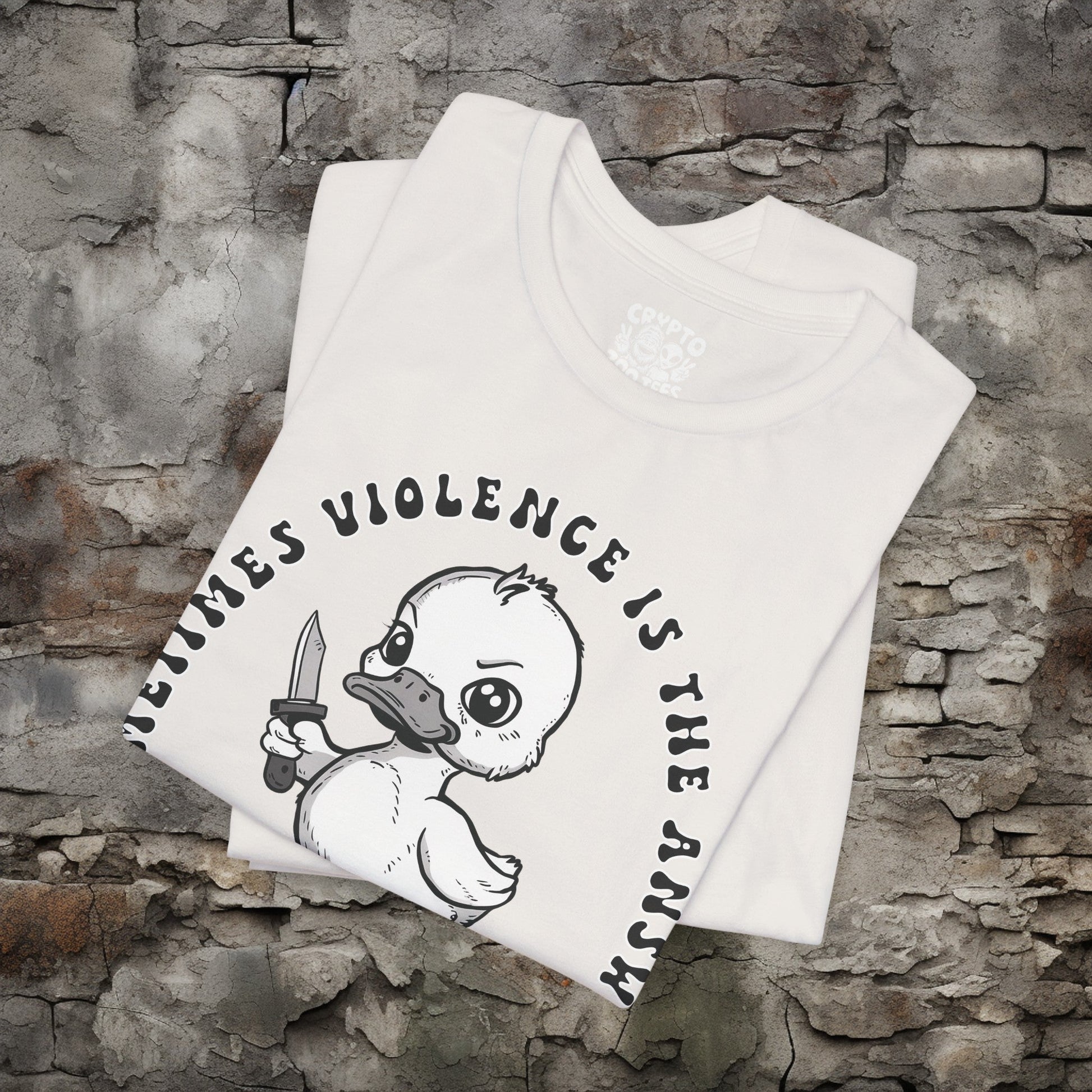 T-Shirt - Sometime Violence is the Answer Baby Duck with Knife Funny Tee | Bella + Canvas Unisex T-shirt from Crypto Zoo Tees