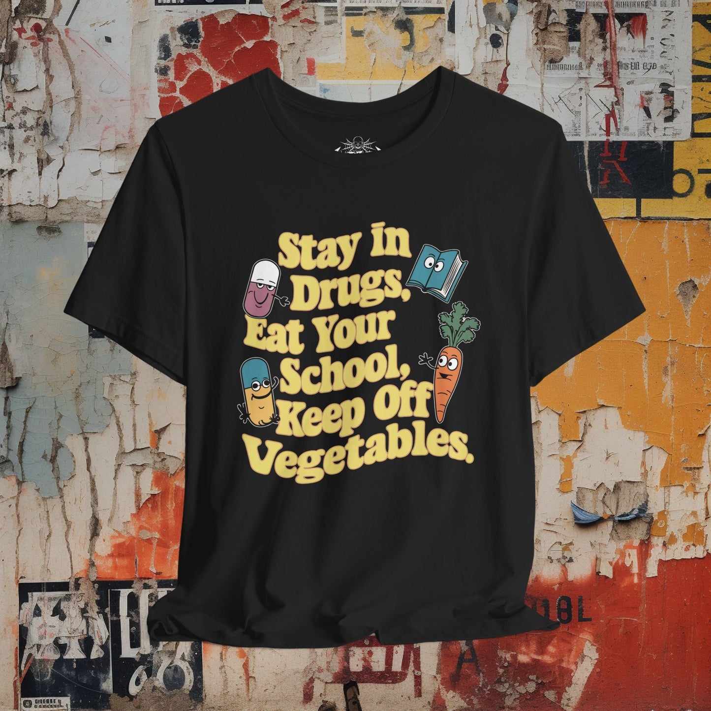 T-Shirt - Stay in Drugs T-Shirt | Unisex T-shirt | Funny, Dark Humor | Sarcastic from Crypto Zoo Tees