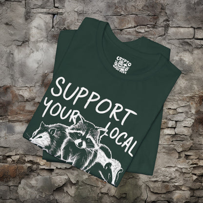 T-Shirt - Support your Local Street Cats Shirt Opossum Raccoon Skunk Tee | Bella + Canvas Unisex T-shirt from Crypto Zoo Tees