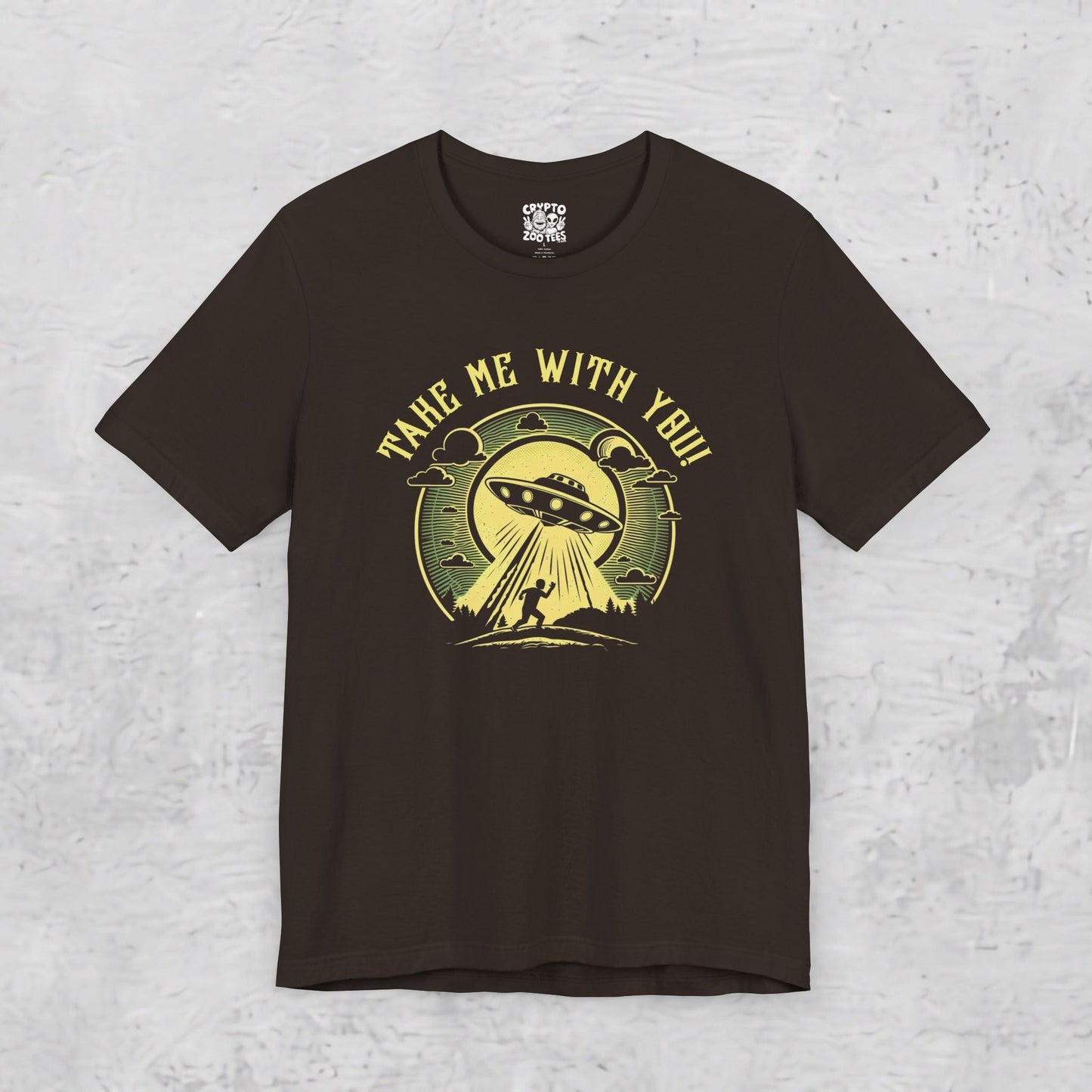 T-Shirt - Take Me With You | Unisex T-shirt | Alien & UFO | Funny from Crypto Zoo Tees