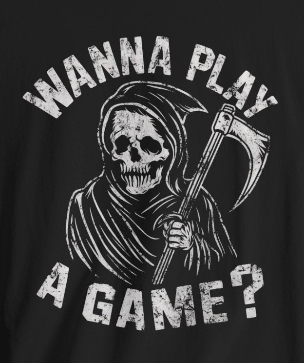 T-Shirt - Wanna Play A Game Grim Reaper Death Tee | Dark Humor Gothic Shirt | Bella + Canvas Unisex T-shirt from Crypto Zoo Tees