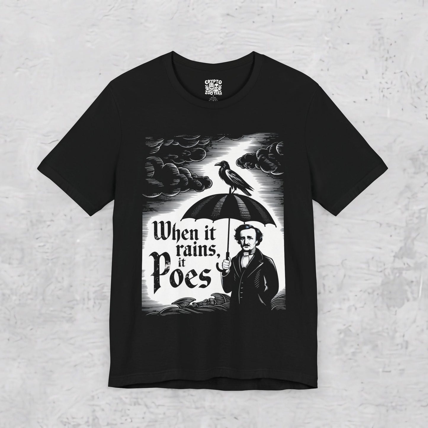 T-Shirt - When It Rains It Poes | Unisex T-shirt | Thinkers | Goth from Crypto Zoo Tees