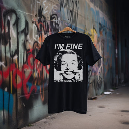 T-Shirt - I'm Fine Everything Is Fine Shirt: Soft Cotton T-Shirt - Witty Funny Sarcastic Goth Tee from Crypto Zoo Tees