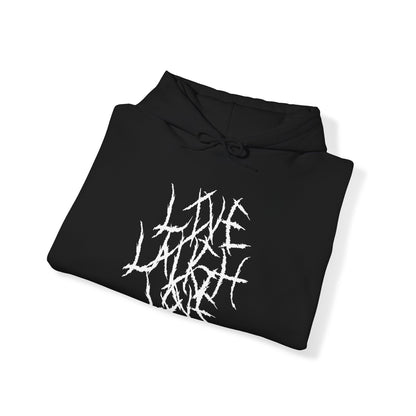 Hoodie - Live Laugh Love Hoodie - Death Metal Humor - Cozy Hooded Sweatshirt from Crypto Zoo Tees